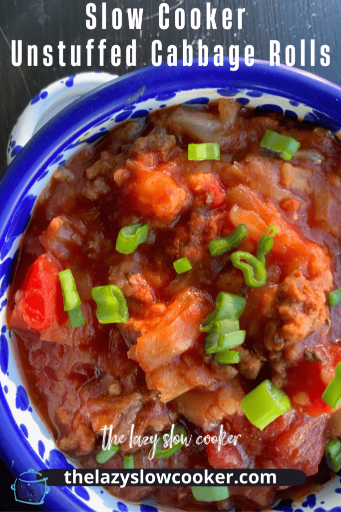 close up of a bowl of slow cooker unstuffed cabbage rolls pinterest pin