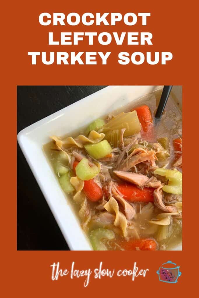 slow cooker leftover turkey noodle soup