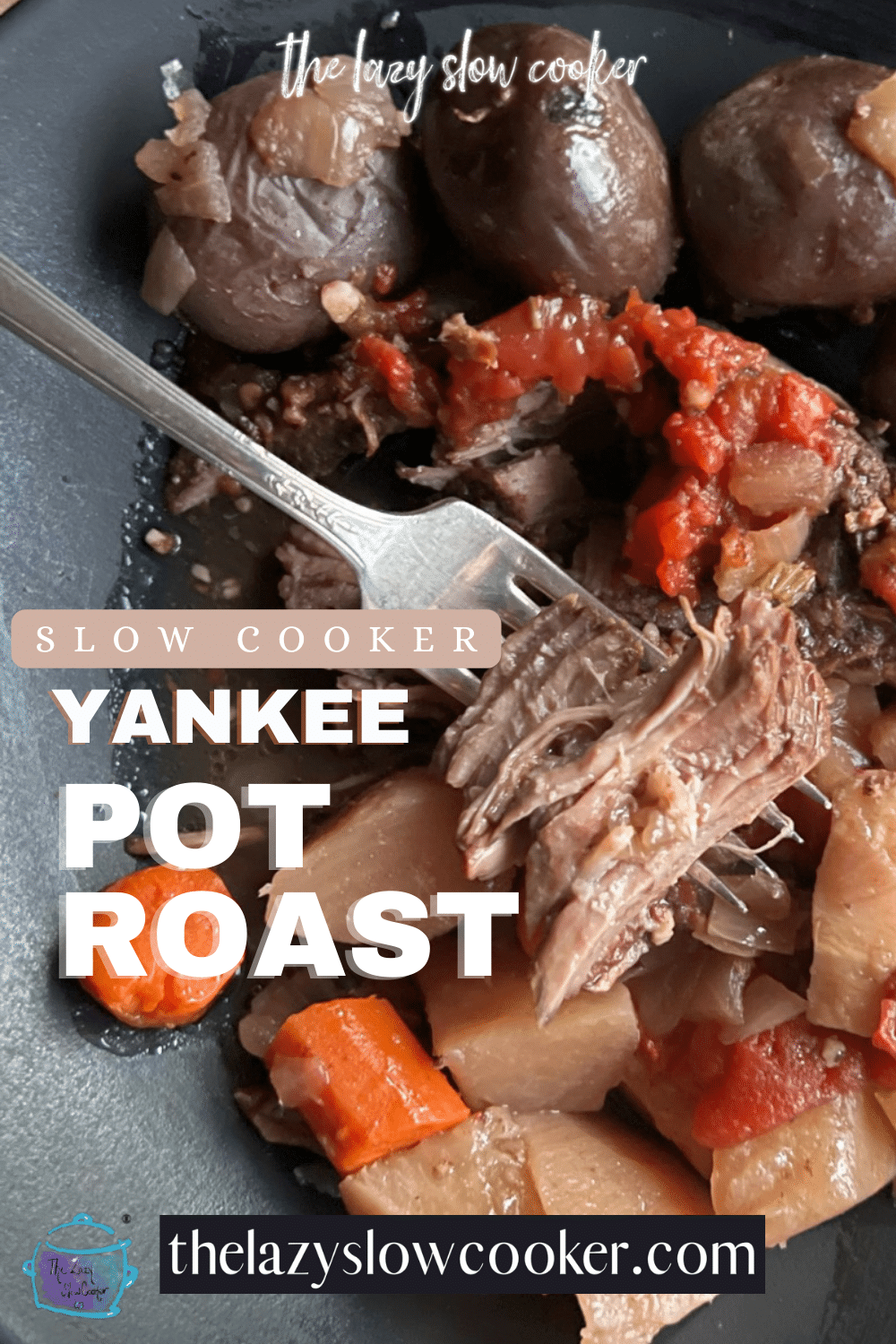 Slow Cooker Yankee Pot Roast The Lazy Slow Cooker