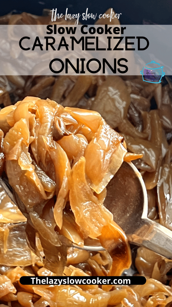 Pinterest pin of caramelized slow cooker onions on a spoon