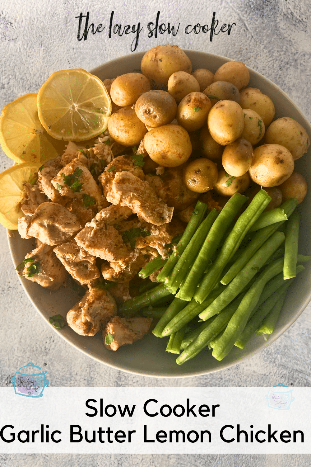 Slow Cooker Garlic Butter Lemon Chicken And Potatoes The Lazy Slow Cooker 9829