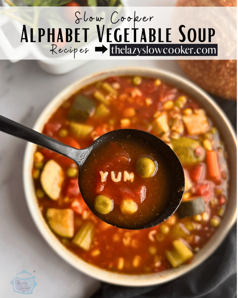 a bowl of crockpot alphabet soup with a spoonful of the same. the noodles in the spoon spell the word YUM.