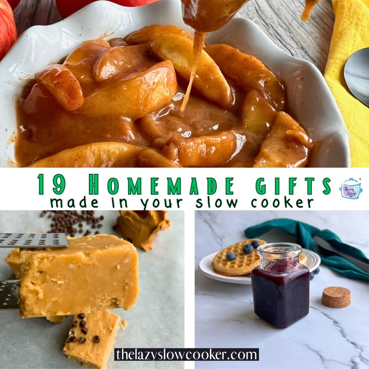 A collage showing three homemade gifts blueberry spread, Caramel apple pie filling and peanut butter fudge