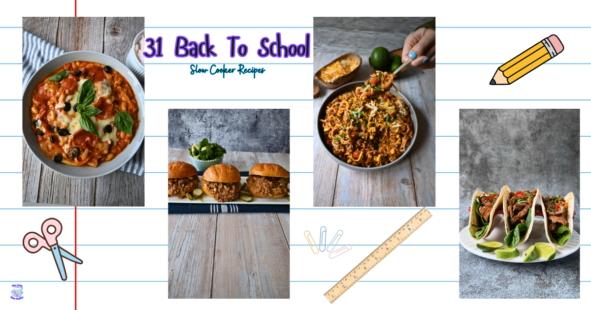 31 Easy Slow Cooker Recipes For Back To School Season The Lazy Slow