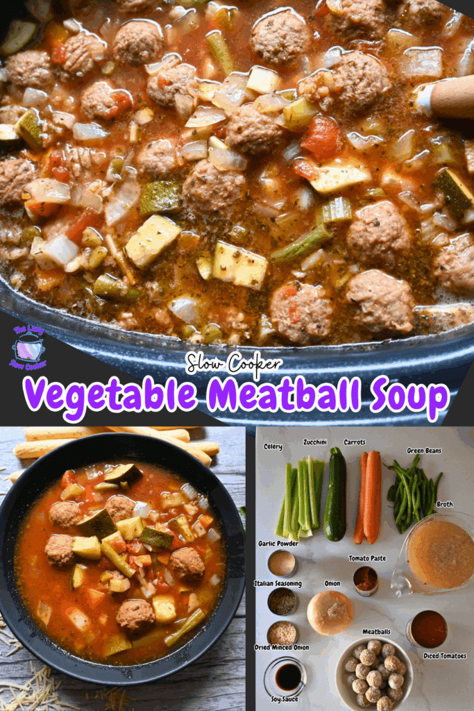 A collage of crock pot vegetable meatball soup one photo shows ingredients with labels, one is in a bowl and one is in a slow cooker
