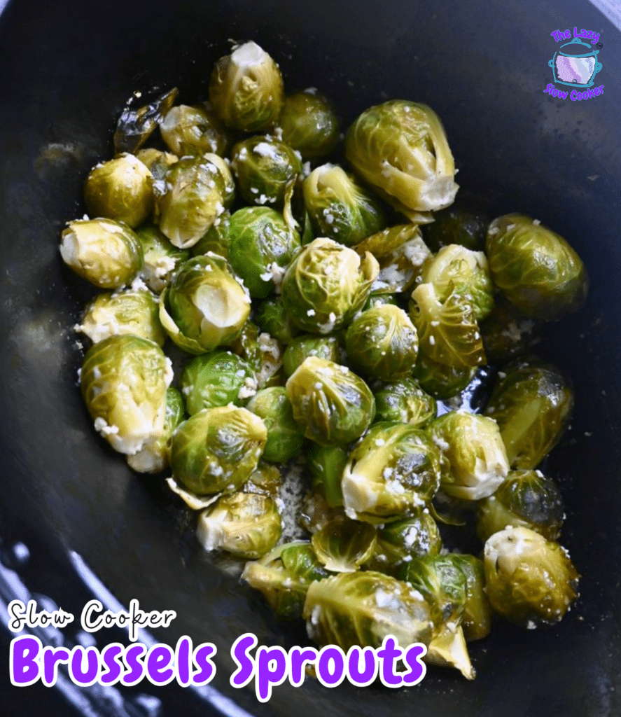Brussels sprouts in a black slow cooker pot, coated with melted butter and seasonings. Text says "Slow Cooker Brussels Sprouts.