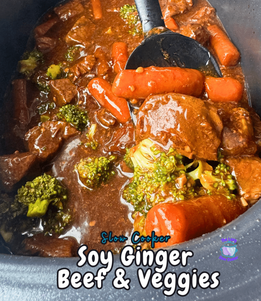 A slow cooker with soy ginger beef stew—chunks of beef, broccoli, and carrots in sauce. Ladle resting inside. Text: Slow Cooker Soy Ginger Beef & Veggies.
