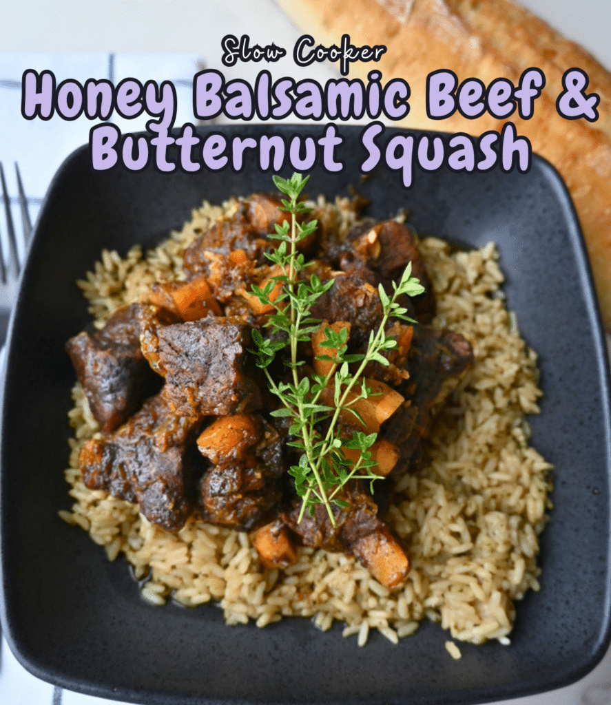 A square black plate holds honey balsamic beef and roasted butternut squash served over rice, topped with fresh herbs. The text above says “Slow Cooker Honey Balsamic Beef & Butternut Squash.”.